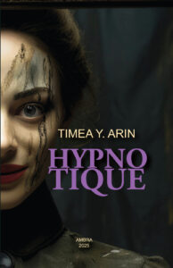 Hypnotique de Timea Y. Arin